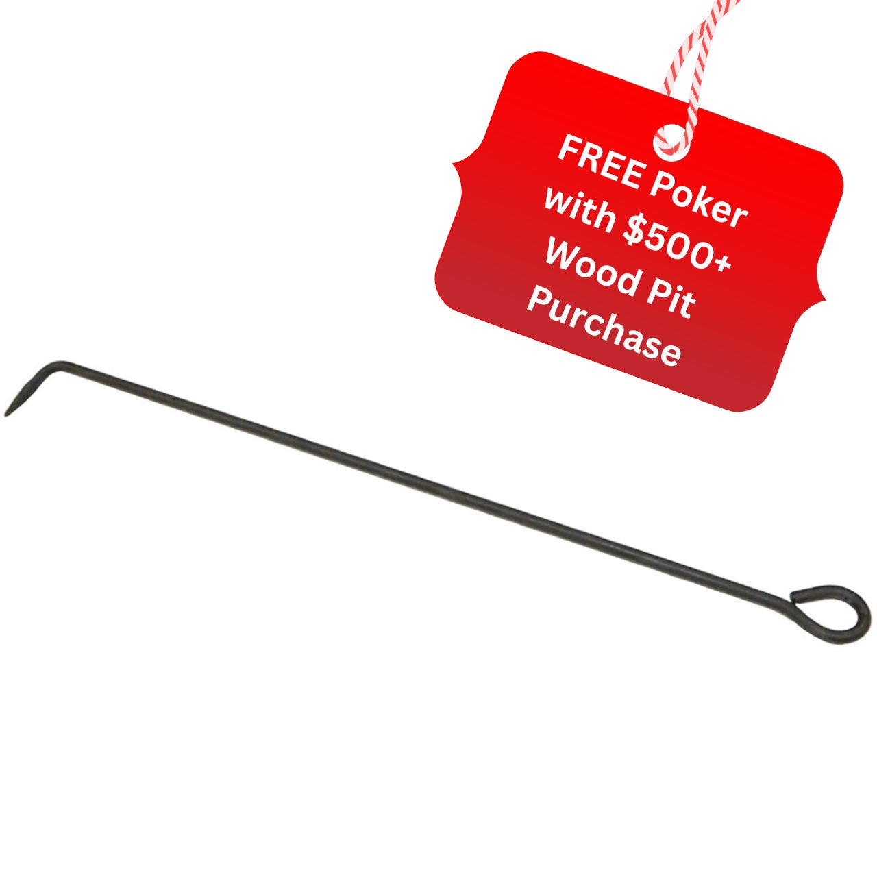 Black hand-forged 34-inch steel fire poker with hooked end and a red gift tag reading "FREE Poker with $500+ Wood Pit Purchase".  Made in USA.